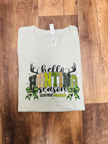 Hello Hunting Season Tee