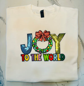 Joy to the World Sweatshirt